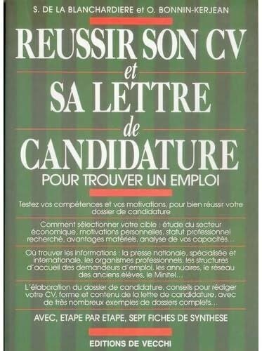 Réussir son C.V. Et sa lettre de motivation - S. De la Blanchardière