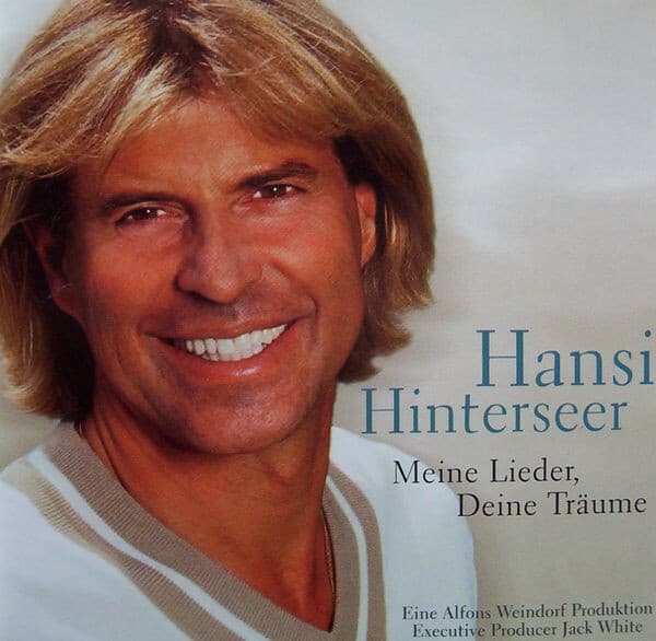 Hansi Hinterseer - Meine lieder, deine träume - Hansi Hinterseer